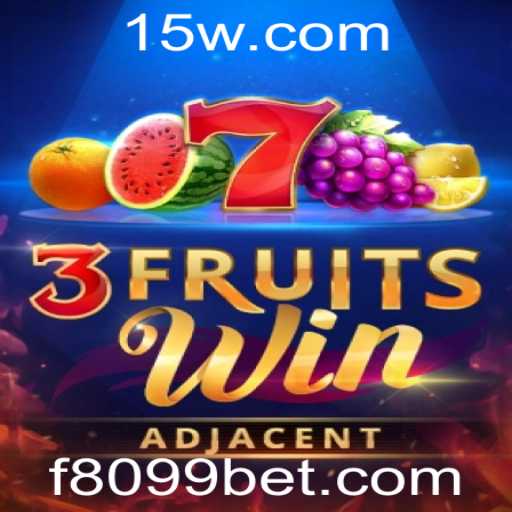 3FruitsWin: Descubra o Jogo Interativo da 8099bet