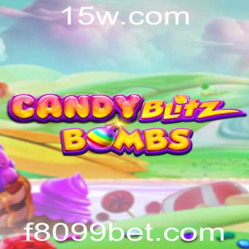 CandyBlitzBombs: Mergulhe na Emoção Explosiva do Novo Jogo de Apostas 8099bet