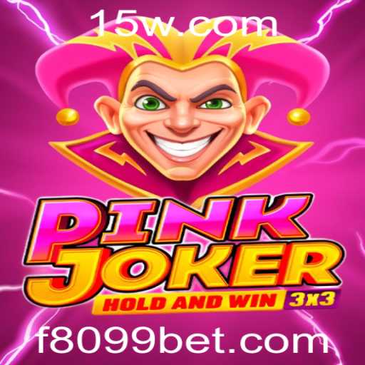 Descubra o universo de Pinkjoker e a emoção do 8099bet