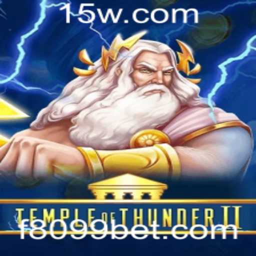 TempleofThunderII: Explore Aventuras Elettrizantes com 8099bet